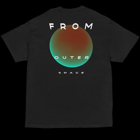 From Outer Space - Universal T-Shirt